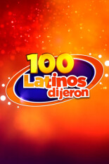 100 latinos dijeron