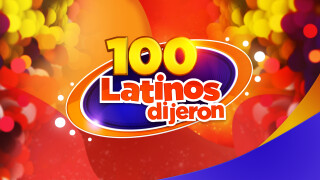 100 latinos dijeron