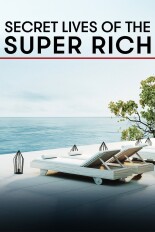 Secret Lives of the Super Rich