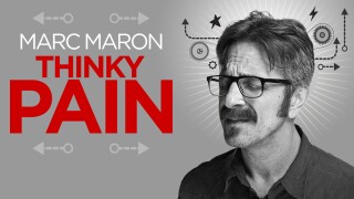 Marc Maron: Thinky Pain