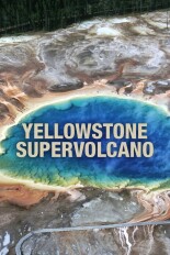 Yellowstone Supervolcano