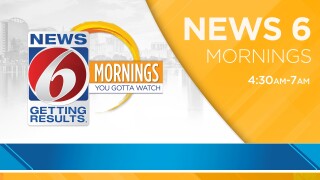 News 6 Mornings at 6:00am