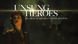 Unsung Heroes: The Story of America's Female Patriots