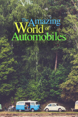 The Amazing World of Automobiles