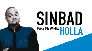 Sinbad: Make Me Wanna Holla