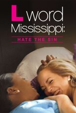 L Word Mississippi: Hate the Sin