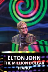 Elton John: The Million Dollar Piano