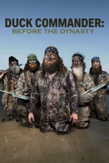 Duck Commander: Before the Dynasty