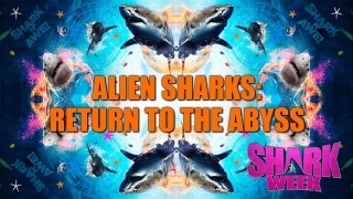 Alien Sharks: Return to the Abyss