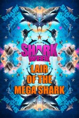 Lair of the Mega Shark