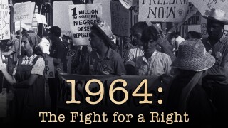 1964: The Fight for a Right