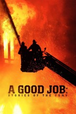 A Good Job: Stories of the FDNY