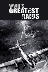 WWII's Greatest Raids