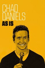 Chad Daniels: As Is