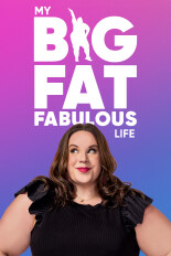 My Big Fat Fabulous Life