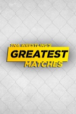 TNA Wrestling's Greatest Matches