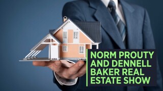 Norm Prouty and Dennell Baker Real Estate Show