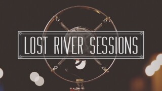 Lost River Sessions