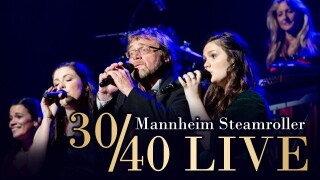 Mannheim Steamroller 30/40 Live