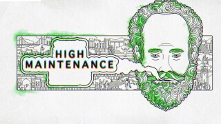 High Maintenance