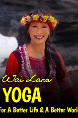 Wai Lana Yoga for a Better Life & a Better World