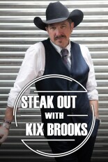 Steak Out With Kix Brooks