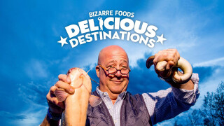 Bizarre Foods: Delicious Destinations