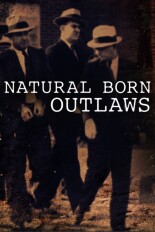 Natural Born Outlaws