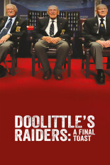 Doolittle's Raiders: A Final Toast