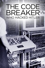The Codebreaker Who Hacked Hitler