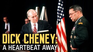 Dick Cheney: A Heartbeat Away