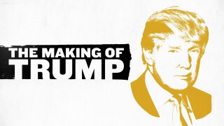 The Making of Trump