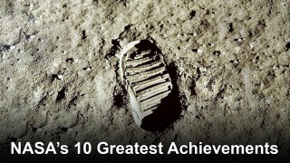 NASA's 10 Greatest Achievements