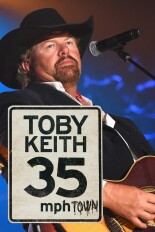 Toby Keith: 35 MPH Town