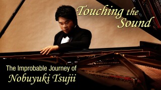 Touching the Sound - The Improbable Journey of Nobuyuki Tsujii