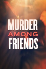Murder Among Friends