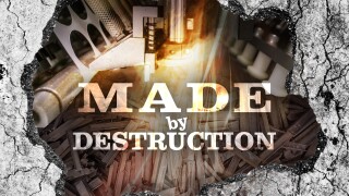 Made by Destruction