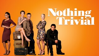 Nothing Trivial