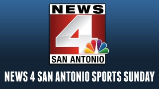 News 4 San Antonio Sports Sunday