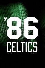 The '86 Celtics