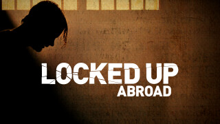 Locked Up Abroad