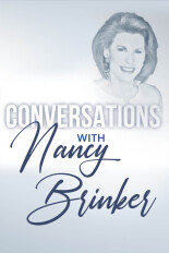 Conversations With Nancy Brinker