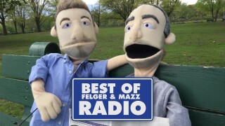 Best of Felger & Mazz Radio