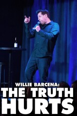 Willie Barcena: The Truth Hurts
