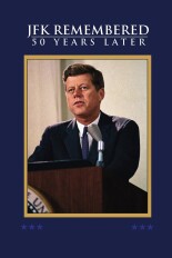 JFK Remembered: 50 Years Later