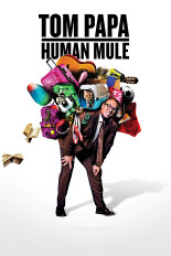 Tom Papa: Human Mule