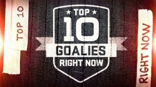 Top 10 Goalies Right Now