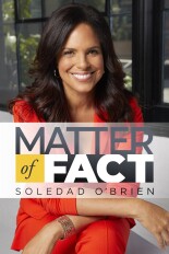 Matter of Fact With Soledad O'Brien