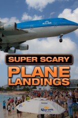 Super Scary Plane Landings