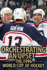 NHL Network Originals: Orchestrating an Upset: The 1996 World Cup of Hockey